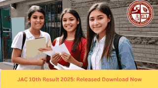JAC 10th Result 2025: Released Download Now